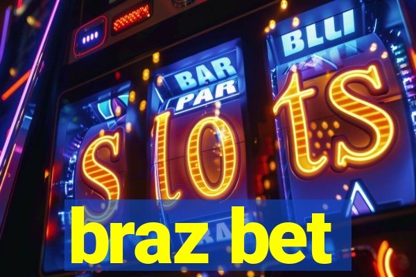 braz bet